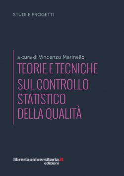 Teorie e tecniche sul controllo statistico della qualità