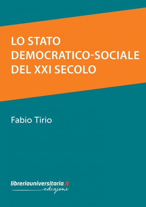 Lo Stato democratico-sociale del XXI secolo