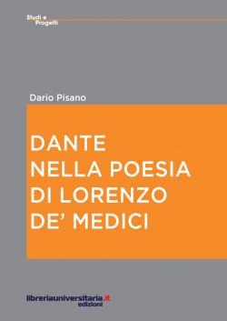 Dante nella poesia di Lorenzo de' Medici