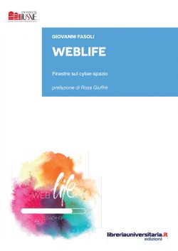 WebLife. Finestre sul cyber-spazio