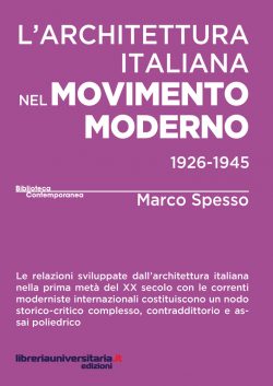 L' architettura italiana nel movimento moderno (1926-1945)