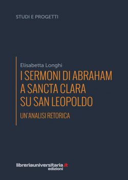 I sermoni di Abraham a Sancta Clara su san Leopoldo
