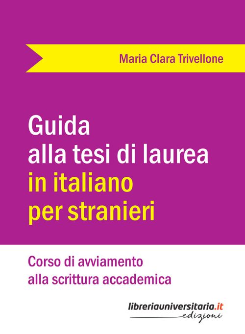 Guida alla tesi di laurea in italiano per stranieri