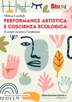 Performance artistica e coscienza ecologica