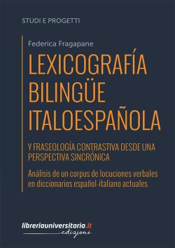 Lexicografía bilingüe italoespañola y fraseología contrastiva desde una perspectiva sincrónica