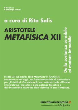 Aristotele. Metafisica XII. Dalla sostanza sensibile al motore immobile